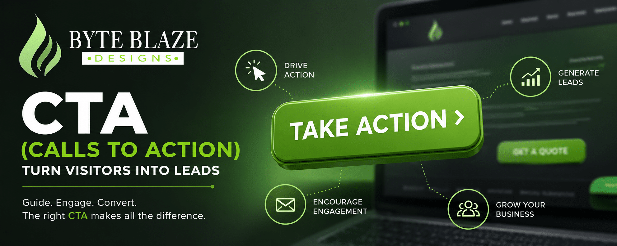 Calls To Action That Turn Visitors into Leads - Byte Blaze Designs